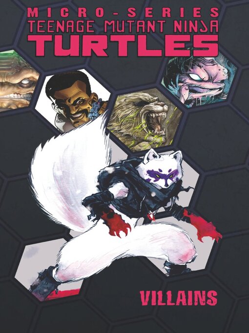 Title details for Teenage Mutant Ninja Turtles Villain Micro-Series (2013), Volume 1 by Idea and Design Work, LLC - Available
